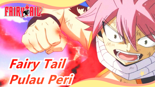 [Fairy Tail] Pulau Peri / Epik Mashup