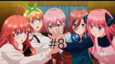 5-toubun no Hanayome S1 (sub indo) Ep:8