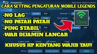 CARA SETTING PENGATURAN MOBILE LEGENDS ANTI LAG UNTUK HP KENTANG RAM 2 GB