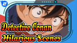 [Detective Conan] You Must Laugh When You Watch These 5 Scenes (16)_2