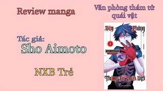 Review manga #25: Văn phòng thám tử quái vật vol 1 - NXB Trẻ