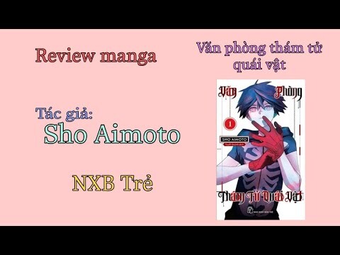 Review manga #25: Văn phòng thám tử quái vật vol 1 - NXB Trẻ