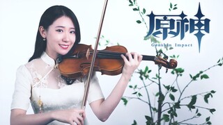 【原神】飞彩镌流年，用小提琴詮釋暖入你心～