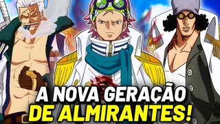 A INACREDITÁVEL NOVA GERAÇÃO DE ALMIRANTES EM ONE PIECE