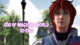 GOD OF MAGICAL WORLD S1-END
