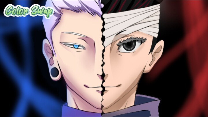 Geto Satoru dan Gojo Suguru [ C o l o r  S w a p ]