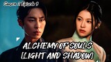 Alchemy Of Souls [Light and Shadow] Season 2 Episode 9 English Subtitle