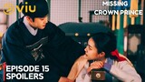 Missing Crown Prince | Lee Geon Wraps Myung Yoon | Suho | Hong Ye Ji [ENG SUB]