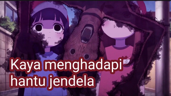 KAYA MENGHADAPI HANTU JENDELA