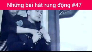 Những bài hát rung động trái tim p47