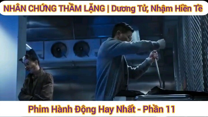 phim Nhân Chứng Thầm Lặng #11