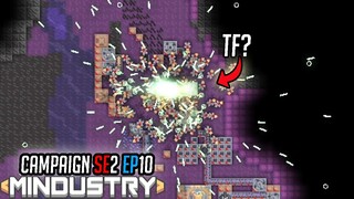 Is Reality Broken??? | Mindustry Campaign SE2 EP10