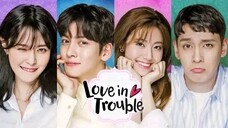 Love in Trouble Episode 11 (Tagalog Dubbed)