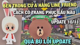 PLAY TOGETHER | Khám Phá Bên Trong Cửa Hàng Line Friends, Trang Phục Gấu Nâu, Bản Cập Nhập Mới Nhất