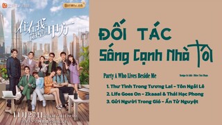 「Playlist」Đối Tác Sống Cạnh Nhà Tôi OST ⪻住在我隔壁的甲方 OST⪼ Party A Who Lives Beside Me OST