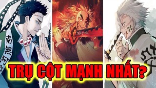 Xếp Hạng Sức Mạnh Các Trụ Cột Mạnh Mẽ trong Kimetsu no Yaiba