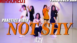 [全网第一5人翻跳Not Shy？][4K] 5.ver) ITZY “Not Shy” FULL Cover Dance PREMIUM DANCE S