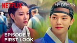 My Demon Episode 7 First Look | Song Kang | Kim Yoo Jung {ENG SUB}