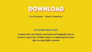 Ezra Firestone – Smart Ecommerce – Free Download Courses