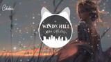 Windy Hill - ( Đồi Thổi Gió ) / Nhạc Nền Tik Tok Tâm Trạng