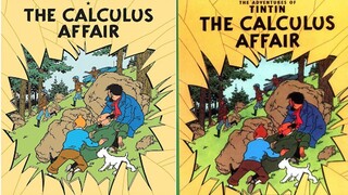 The Adventures of Tintin: The Calculus Affair (Part 1)