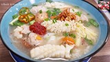 CHÁO MỰC, CHÁO HẢI SẢN thơm ngon bổ dưỡng - Cách Nấu Cháo ngon - Món ăn cuối tuần by Vanh Khuyen