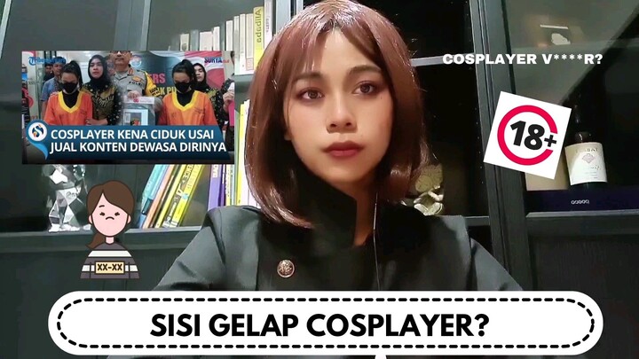 SISI GELAP COSPLAYER? AKU JUGA KAGET! AYO JADI COSPLAYER YANG BIJAK DALAM BERCOSPLAY!