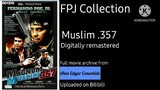 FULL MOVIE: Muslim .357 digitally remastered | FPJ Collection