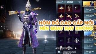 PUBG MOBILE | HÒM ĐỒ CAO CẤP MỚI NÊN QUAY HAY KHÔNG