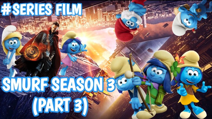 SMURF SEASON 3.PART 3