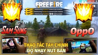 [Free Fire] Thao Tác Tay & Chỉnh Độ Nhạy Nút Bắn Từng Dòng Điện Thoại