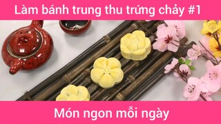 Bánh trung thu trứng chảy p1