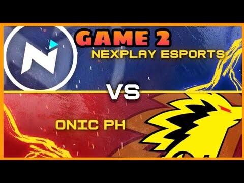 (GAME 2) ONIC PH VS NEXPLAY ESPORTS | MPL-PH SEASON 7 | MLBB!