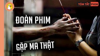 Đoàn Phim Đang Làm Phim M.a, Nhưng Lại Gặp Phải M.a Thật【Quạc Review】