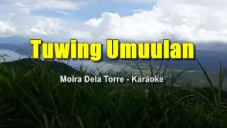 Tuwing Umuulan - Moira Dela Tore (Karaoke Version)