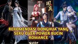 Rekomendasi Donghua yang seru, Overpower Romance