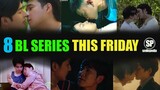 8 BL Series To Watch This Friday 19 February 2021 | Smilepedia Update