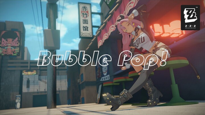 【绝区零MMD】Bubble Pop!「舞蹈K帧小练习」