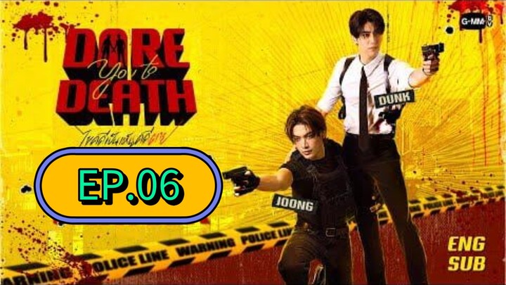 [THURSDAY] DARE YOU TO DEATH | EPISODE 6