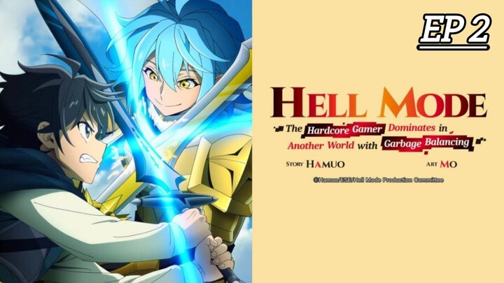 Hell Mode: The Hardcore Gamer Dominates in Another World with Garbage Balancing Season 2 Episode 2