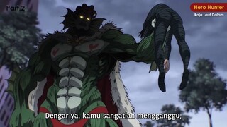 Raja Laut Dalam part. 2  [One Punch Man]