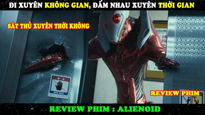 [ Review Phim ] SÁT THỦ NGOÀI HÀNH TINH Đại Chiến XUYÊN THỜI KHÔNG | Naruto Review