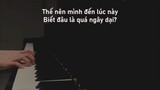 SAU LỜI TỪ KHƯỚC - OST MAI | Piano cover (short version)