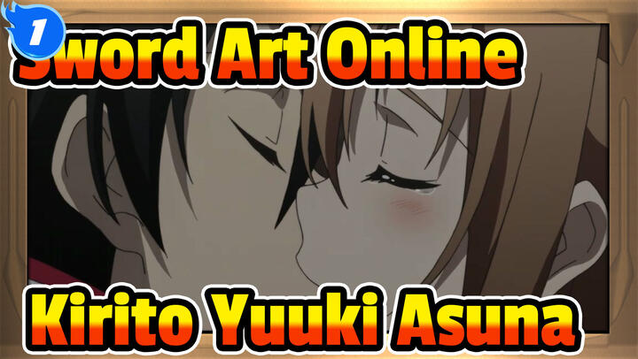 [Sword Art Online/ Kirito&Yuuki Asuna] Sword Art Online| Epic Edit_1