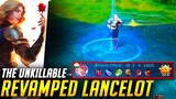 REVAMPED LANCELOT IS ACTUALLY UNKILLABLE NOW!