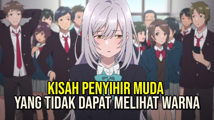 Penyihir Muda Cantik Kembali Ke Masa Lalu Untuk Menyembuhkan Penyakit Buta Warna - Irozuku Sekai