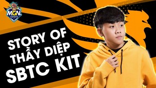 Story of Thầy Diệp KÍT - Người Sẽ Thay Thế Zeros tại SBTC Esports? | MGN eSports