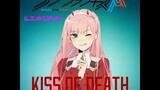 DARLING in the FRANXX - Kiss of Death ENGLISH Ver