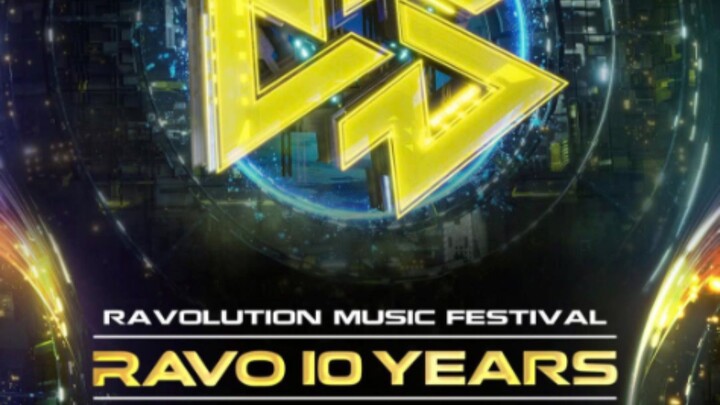 RAVOLUTION MUSIC FESTIVAL RAVO 10 YEARS