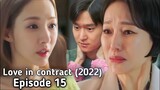 love in contract episode 15 korea drama || Preview ENG sub & PHL sub